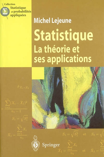 Statistique : la théorie et ses applications