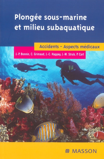 Plongée sous-marine sportive et milieu subaquatique : accidents, aspects médicaux
