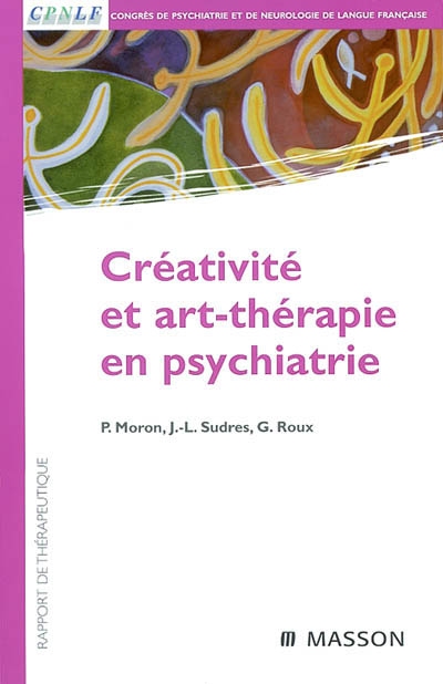Créativité et art-thérapie en psychiatrie