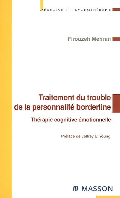 Traitement du trouble de la personnalité borderline : thérapie cognitive émotionnelle, approche intégrative