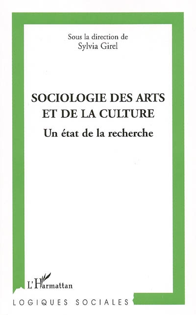 Sociologie des arts et de la culture : un état de la recherche