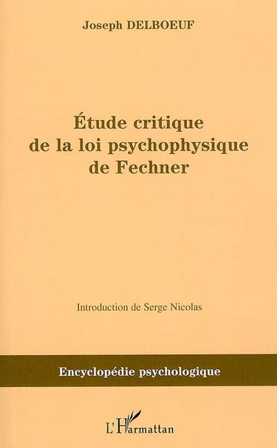 Étude critique de la loi psychophysique de Fechner