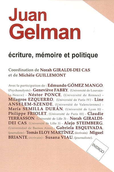 Juan Gelman, écriture, mémoire et politique