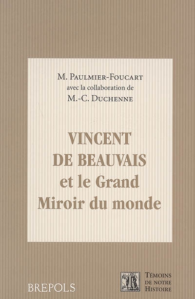 Vincent de Beauvais et le Grand miroir du monde