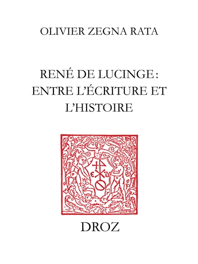 René de Lucinge entre l'écriture et l'histoire