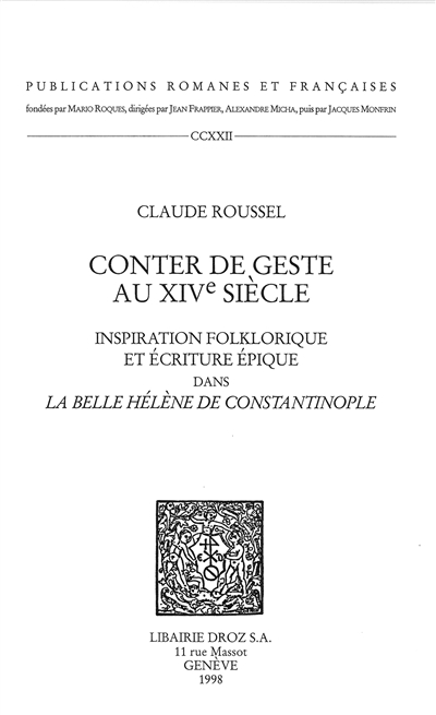 Conter de geste au XIVe siècle : inspiration folklorique et écriture épique dans "La belle Hélène de Constantinople"