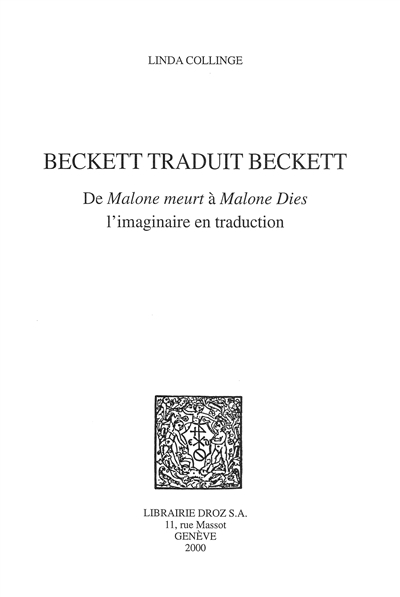 Beckett traduit Beckett: de Malone meurt à Malone dies, l'imaginaire en traduction