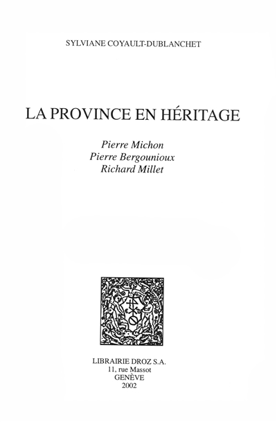 La province en héritage : Pierre Michon, Pierre Bergounioux, Richard Millet