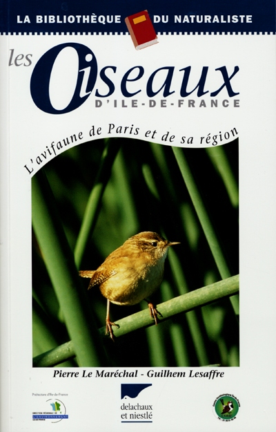 Les oiseaux d'Ile-de-France : l'avifaune de Paris et sa région