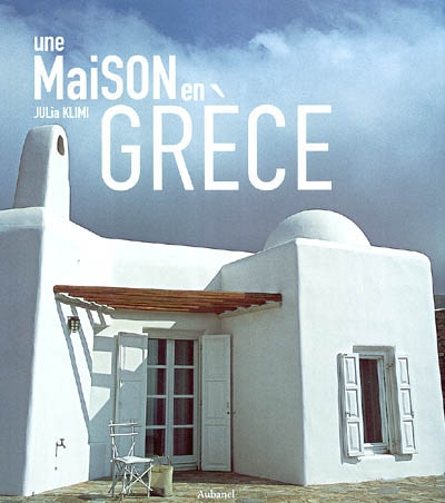 Une maison en Grèce