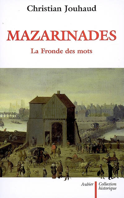 Mazarinades : la Fronde des mots