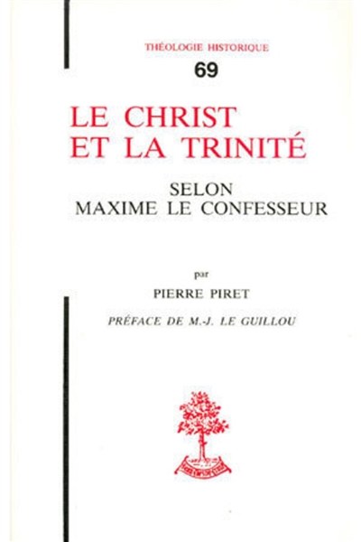 Le Christ et la Trinité selon Maxime le Confesseur