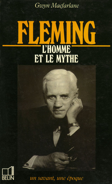Fleming, l'homme et le mythe : 1881-1955