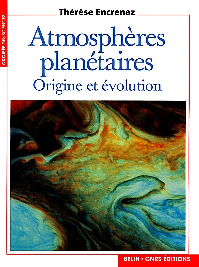 Les atmosphères planétaires : origine et évolution
