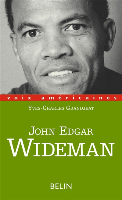 John Edgar Wideman : le feu et la neige