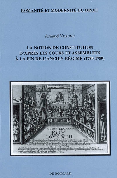 La notion de constitution d'après les cours et assemblées à la fin de l'Ancien régime, 1750-1789