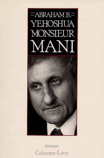 Monsieur Mani : roman