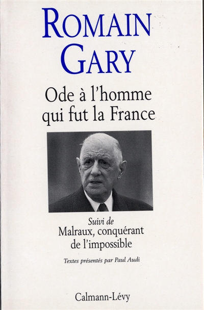Ode à l'homme qui fut la France : sur Charles de Gaulle...