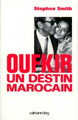 Oufkir : un destin marocain