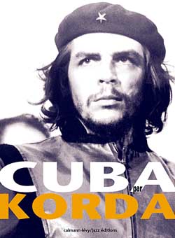 Cuba par Korda : l'oeil de la révolution
