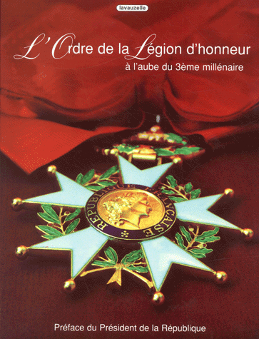 L'ordre de la Légion d'honneur à l'aube du troisième millénaire