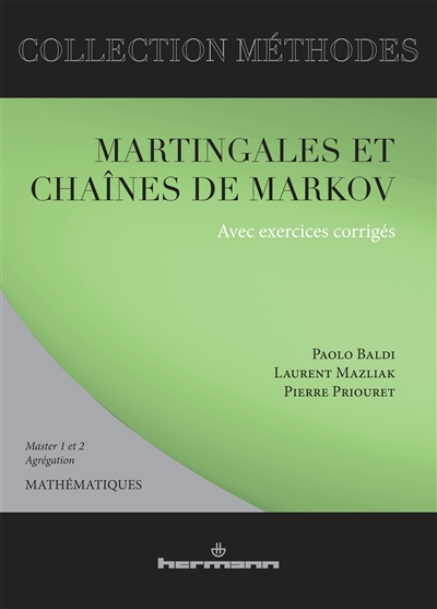 Martingales et chaînes de Markov : théorie élémentaire et exercices corrigés