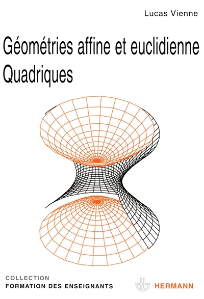 Géométries affine et euclidienne. Quadriques