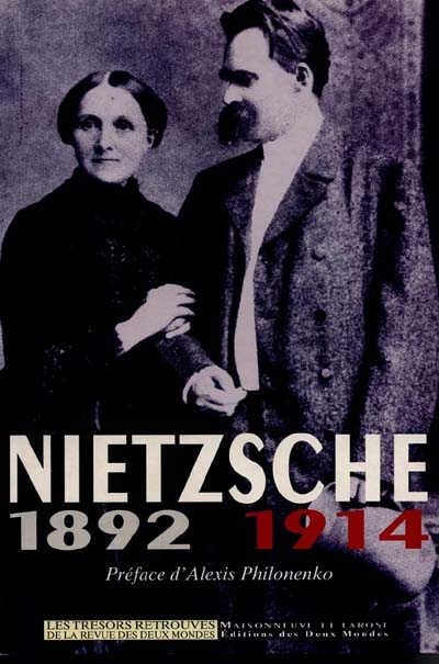 Nietzsche : 1892-1914