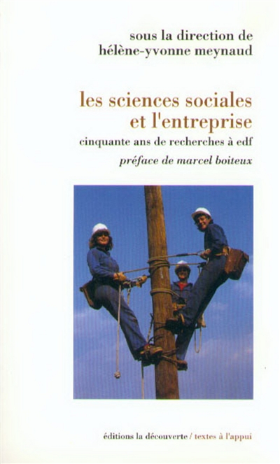 Les sciences sociales et l'entreprise : cinquante ans de recherches à EDF