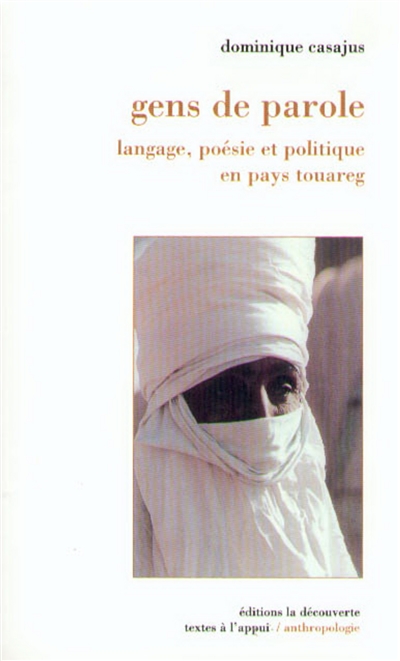 Gens de parole : langage, poésie et politique en pays touareg