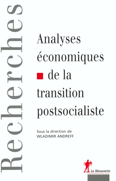Analyses économiques de la transition postsocialiste
