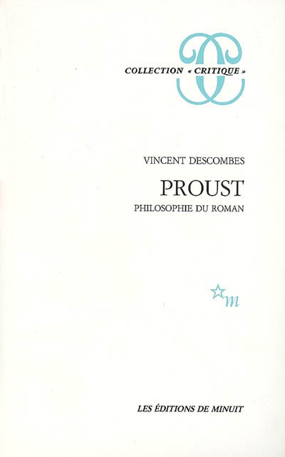 Proust : philosophe du roman