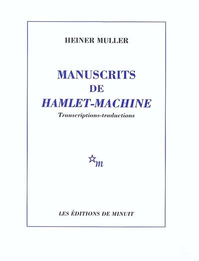 Manuscrits de "Hamlet-machine"