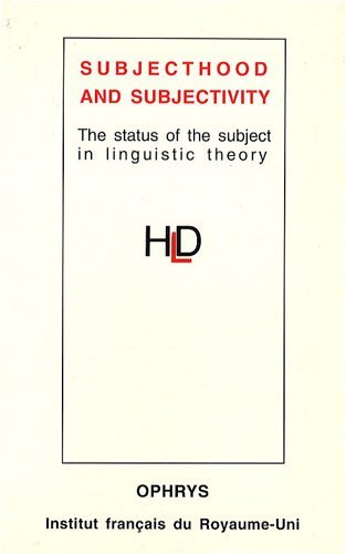Subjecthood and subjectivity : the status of the subject in linguistic theory : proceedings