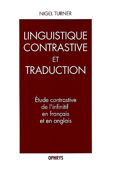Étude contrastive de l'infinitif en français et en anglais
