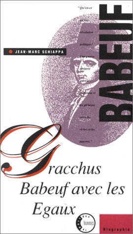 Gracchus Babeuf, avec les Egaux