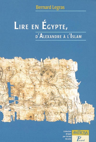 Lire en Égypte, d'Alexandre à l'Islam