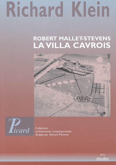 Robert Mallet-Stevens : la villa Cavrois