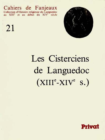 Les cisterciens de Languedoc : XIIIe - XIVe s.