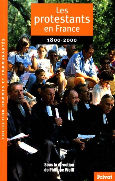 Les protestants en France 1800-2000