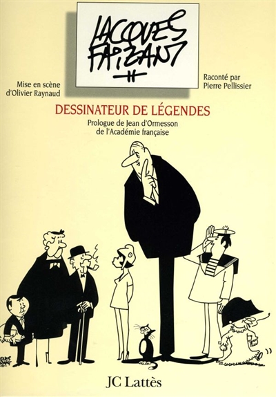 Jacques Faizant : dessinateur de légendes