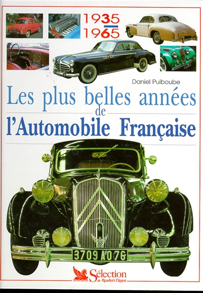 Les plus belles années de l'automobile française : 1935-1965