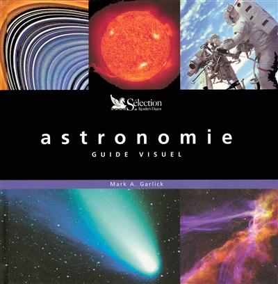 Astronomie : guide visuel