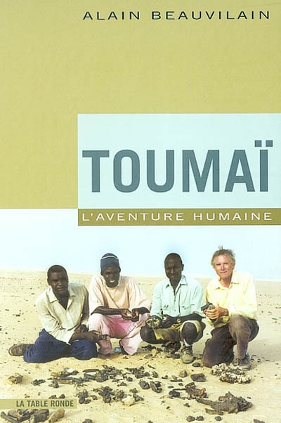 Toumaï, l'aventure humaine
