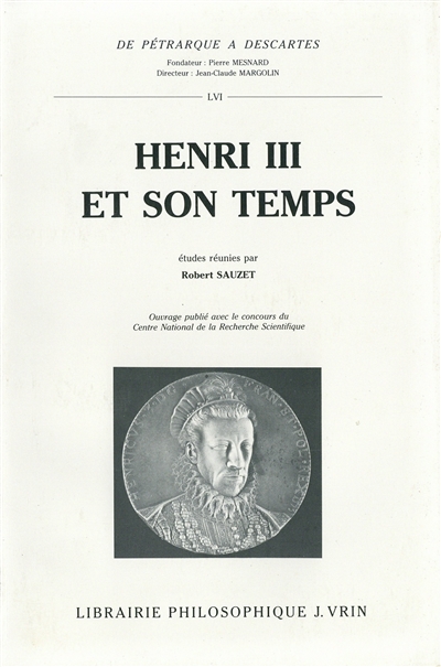 Henri III et son temps : actes