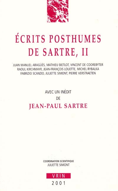 Écrits posthumes de Sartre. II : avec un inédit de Jean-Paul Sartre