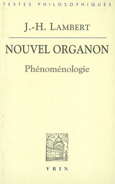 Nouvel organon , Phénoménologie