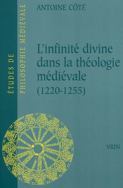 L'infinité divine dans la théologie médiévale : 1220-1255