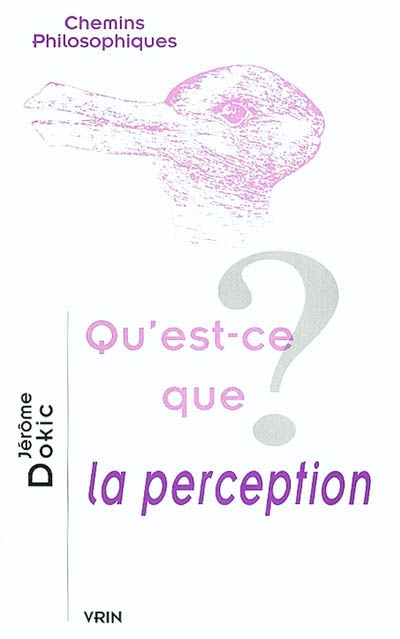 Qu'est-ce que la perception ?