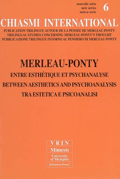 Merleau-Ponty : entre esthétique et psychanalyse = Between aesthetics and psychoanalysis = Tra estetica e psicoanalisi